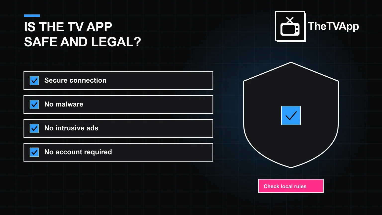 TheTVApp safety checklist beside a shield: secure connection, no malware, no ads, no account